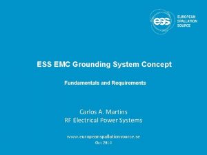 ESS EMC Grounding System Concept Fundamentals and Requirements