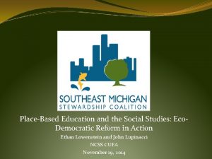PlaceBased Education and the Social Studies Eco Democratic