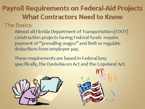 Payroll Requirements on FederalAid Projects What Contractors Need