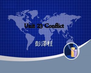 Unit 23 Conflict Unit 23 Conflict Lesson 2