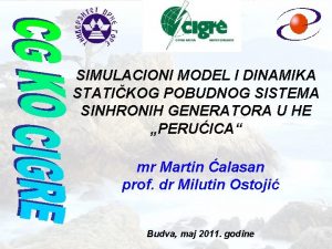 SIMULACIONI MODEL I DINAMIKA STATIKOG POBUDNOG SISTEMA SINHRONIH