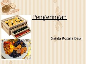 Pengeringan Shinta Rosalia Dewi PSIKROMETRIK CHART Definisi Istilah