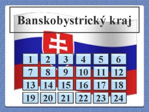 Banskobystrick kraj 1 2 3 4 5 6