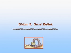 Blm 9 Sanal Bellek Blm 9 Sanal Bellek