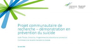 Projet communautaire de recherche dmonstration en prvention du