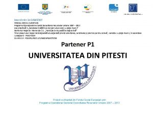 Universitatea POLITEHNICA Timisoara Investeste in OAMENI FONDUL SOCIAL