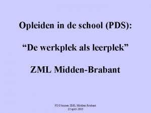 Opleiden in de school PDS De werkplek als