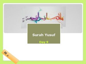 Tafseer of Surah Yusuf Day 9 M rasuulu