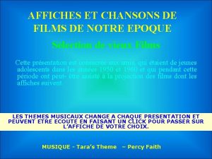 AFFICHES ET CHANSONS DE FILMS DE NOTRE EPOQUE
