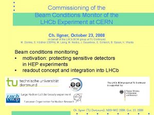 Commissioning of the Beam Conditions Monitor of the