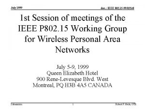 July 1999 doc IEEE 802 15 99035 r