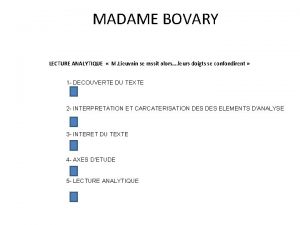 MADAME BOVARY LECTURE ANALYTIQUE M Lieuvain se rassit