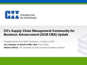 CIIs Supply Chain Management Community for Business Advancement