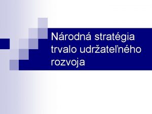 Nrodn stratgia trvalo udratenho rozvoja n TUR je