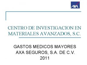 CENTRO DE INVESTIGACION EN MATERIALES AVANZADOS S C