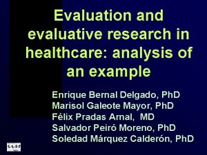 Evaluation and evaluative research in healthcare analysis of