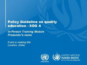 Policy Guideline on quality education SDG 4 InPerson
