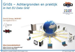 Grids Achtergronden en praktijk in het EU Data