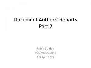 Document Authors Reports Part 2 Mitch Gordon PDS