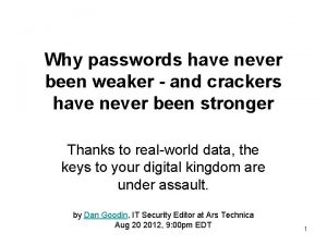 Why passwords have never been weaker and crackers