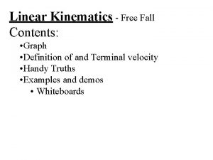 Linear Kinematics Free Fall Contents Graph Definition of