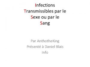 Infections Transmissibles par le Sexe ou par le