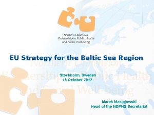 EU Strategy for the Baltic Sea Region Stockholm
