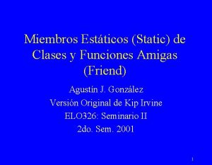 Miembros Estticos Static de Clases y Funciones Amigas