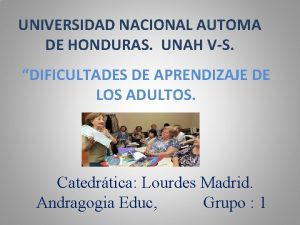 UNIVERSIDAD NACIONAL AUTOMA DE HONDURAS UNAH VS DIFICULTADES
