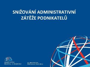 SNIOVN ADMINISTRATIVN ZTE PODNIKATEL Sniovn administrativn zte podnikatel