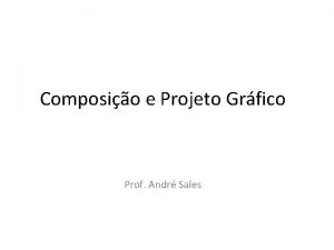 Composio e Projeto Grfico Prof Andr Sales Bibliografia