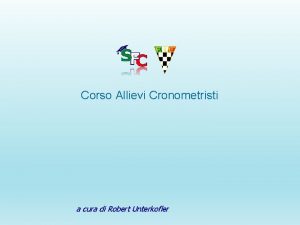 Corso Allievi Cronometristi a c u r a