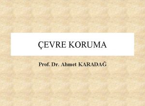 EVRE KORUMA Prof Dr Ahmet KARADA Atk piller