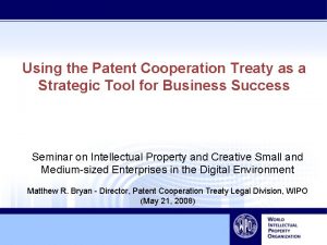 Using the Patent Cooperation Treaty as a Strategic