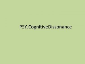 PSY Cognitive Dissonance Agree or Disagree 1 World