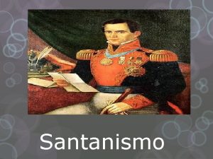 Santanismo Plan de iguala 24 de febrero 1821