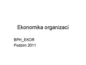Ekonomika organizac BPHEKOR Podzim 2011 Personln zajitn doc