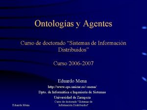 Ontologas y Agentes Curso de doctorado Sistemas de