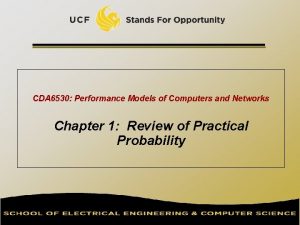 CDA 6530 Performance Models of Computers and Networks