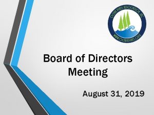 Board of Directors Meeting August 31 2019 Approval