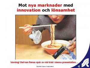 Mot nya marknader med innovation och lnsamhet Varning