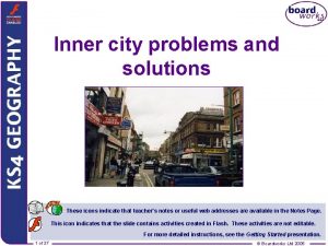 Inner city problems and solutions These icons indicate