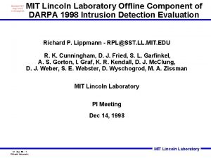 MIT Lincoln Laboratory Offline Component of DARPA 1998