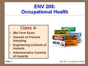 ENV 205 Occupational Health Class 4 Mid Term