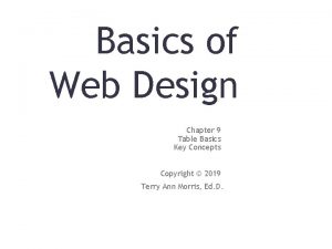 Basics of Web Design Chapter 9 Table Basics