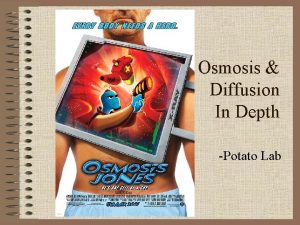 Osmosis Diffusion In Depth Potato Lab Review of