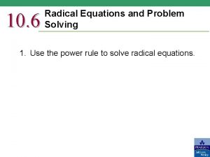 10 6 Radical Equations and Problem Solving 1