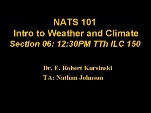 NATS 101 Intro to Weather and Climate Section