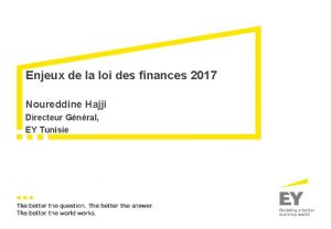 Enjeux de la loi des finances 2017 Noureddine