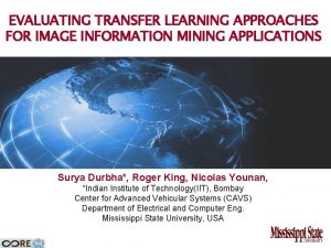 EVALUATING TRANSFER LEARNING APPROACHES FOR IMAGE INFORMATION MINING